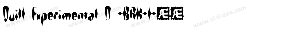 Quill Experimental O -BRK-1字体转换